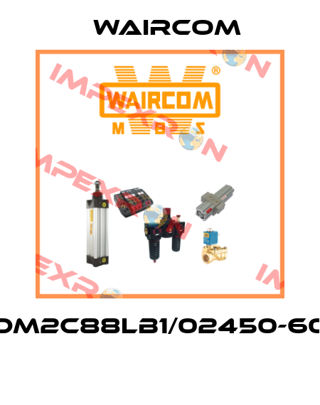 DM2C88LB1/02450-60  Waircom