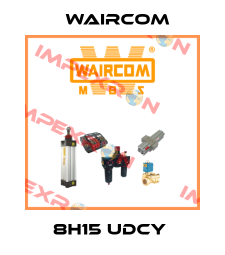 8H15 UDCY  Waircom