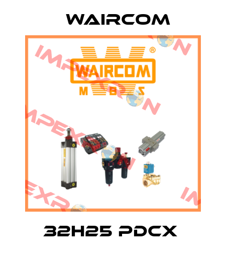 32H25 PDCX  Waircom