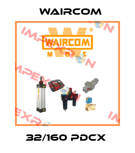 32/160 PDCX  Waircom
