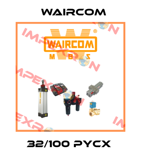 32/100 PYCX  Waircom