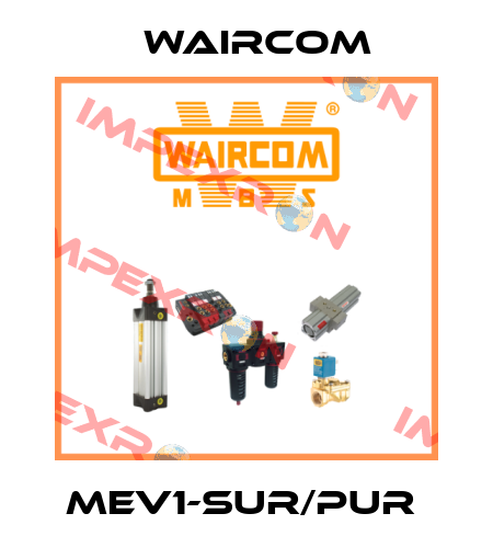 MEV1-SUR/PUR  Waircom