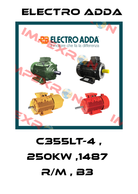 C355LT-4 , 250KW ,1487  R/M , B3  Electro Adda