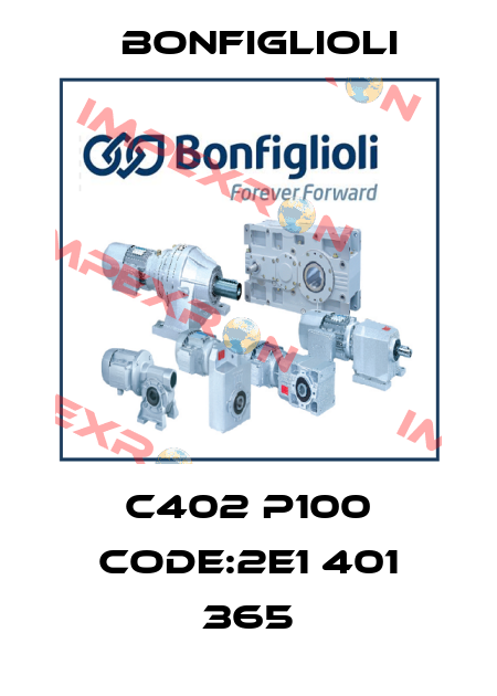 C402 P100 CODE:2E1 401 365 Bonfiglioli