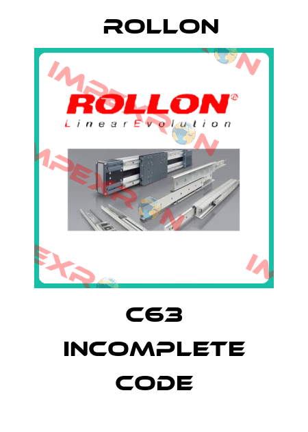 C63 incomplete code Rollon