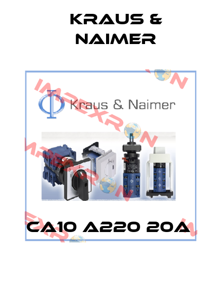 CA10 A220 20A  Kraus & Naimer