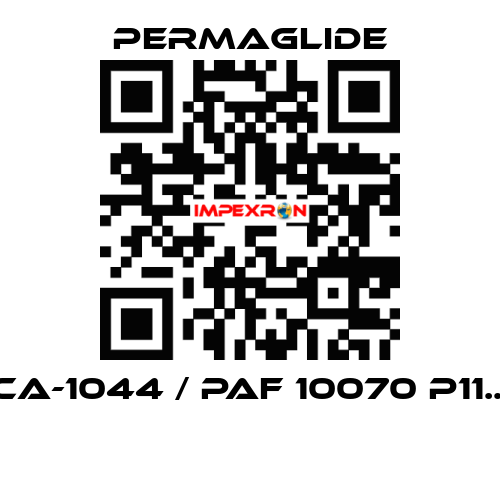 CA-1044 / PAF 10070 P11...  Permaglide