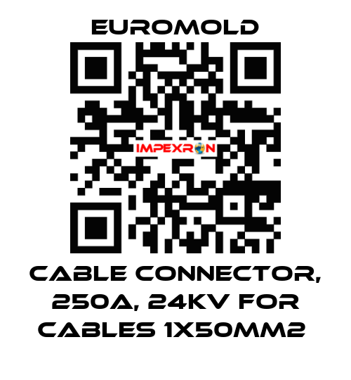 Cable connector, 250A, 24kV for cables 1x50mm2  EUROMOLD