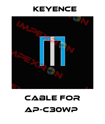 cable for AP-C30WP  Keyence