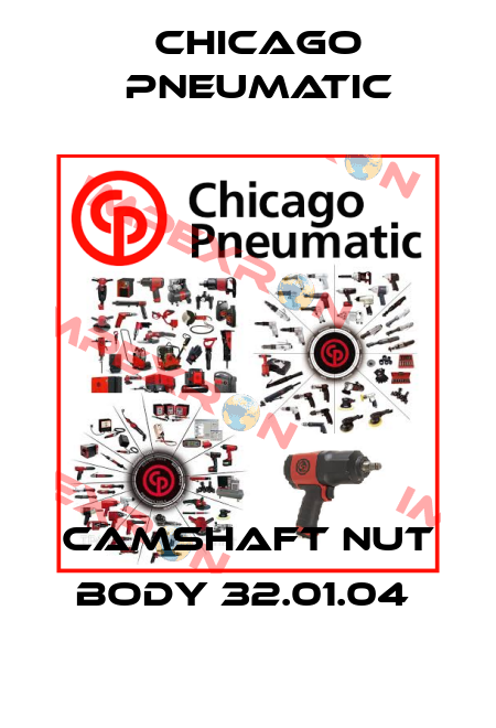 CAMSHAFT NUT BODY 32.01.04  Chicago Pneumatic