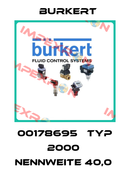 00178695   TYP 2000  NENNWEITE 40,0  Burkert