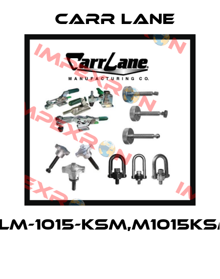 CLM-1015-KSM,M1015KSM  Carr Lane