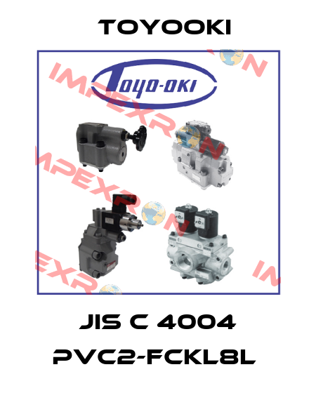JIS C 4004 PVC2-FCKL8L  Toyooki
