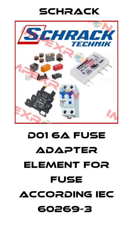 D01 6A fuse adapter element for fuse according IEC 60269-3  Schrack