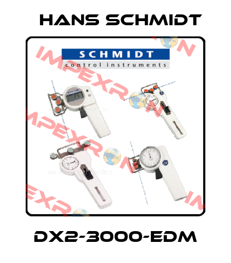 DX2-3000-EDM Hans Schmidt