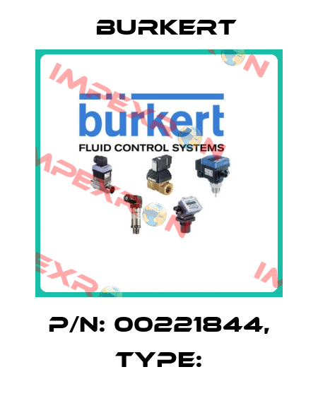 p/n: 00221844, Type: Burkert