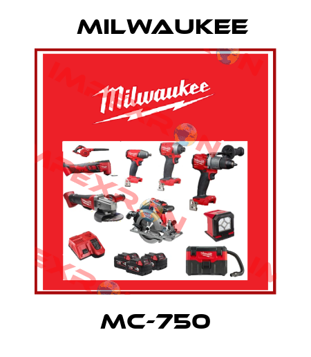 MC-750  Milwaukee