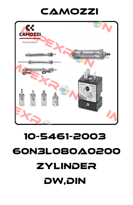 10-5461-2003  60N3L080A0200 ZYLINDER DW,DIN  Camozzi