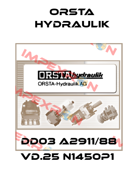 DD03 A2911/88 VD.25 N1450P1  Orsta Hydraulik