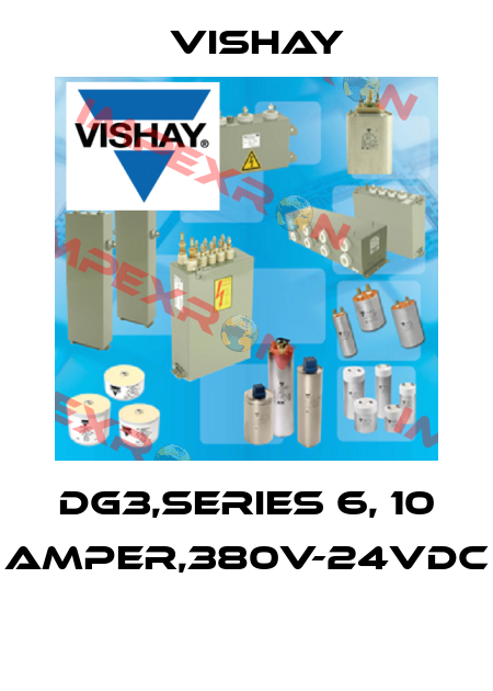 DG3,SERIES 6, 10 AMPER,380V-24VDC  Vishay