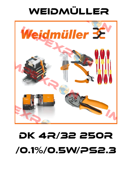 DK 4R/32 250R /0.1%/0.5W/PS2.3  Weidmüller