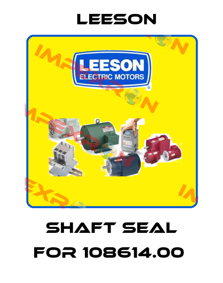 Shaft seal for 108614.00  Leeson