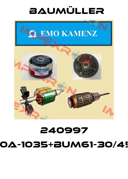 240997 BUM61-VC-0A-1035+BUM61-30/45-54-B-O-12   Baumüller