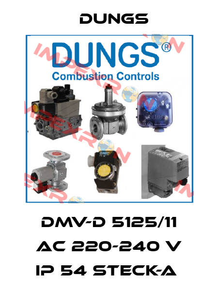 DMV-D 5125/11 AC 220-240 V IP 54 STECK-A  Dungs