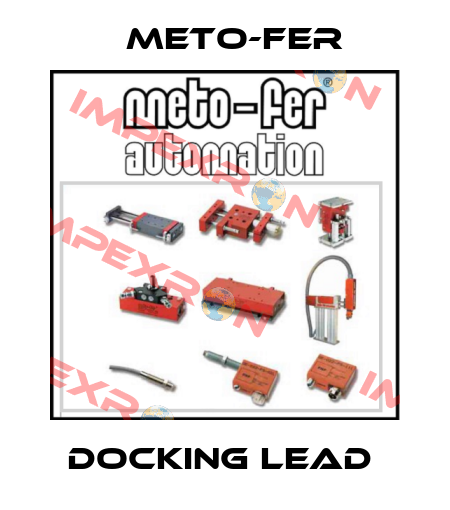 DOCKING LEAD  Meto-Fer