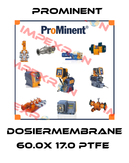 DOSIERMEMBRANE 60.0X 17.0 PTFE  ProMinent