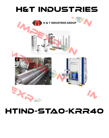 HtInd-STA0-KRR40  H&T Industries