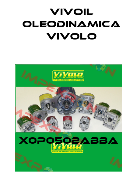 X0P0502ABBA Vivoil Oleodinamica Vivolo
