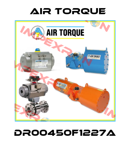 DR00450F1227A  Air Torque