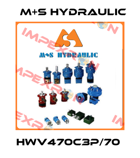 HWV470C3P/70  M+S HYDRAULIC