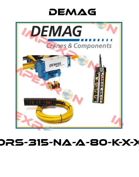 DRS-315-NA-A-80-K-X-X  Demag