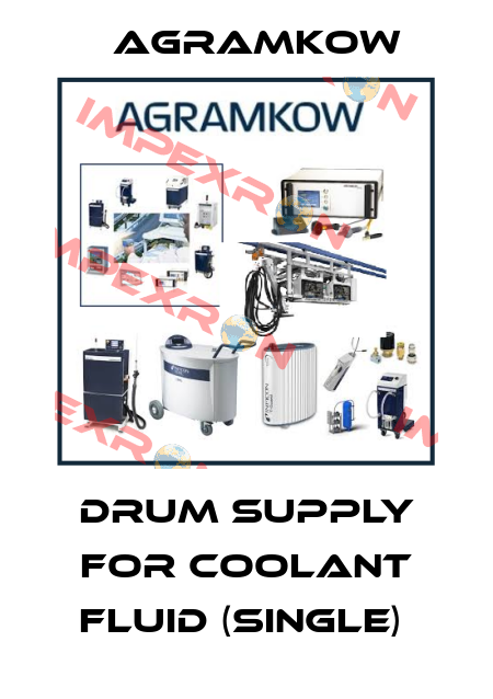 DRUM SUPPLY FOR COOLANT FLUID (SINGLE)  Agramkow