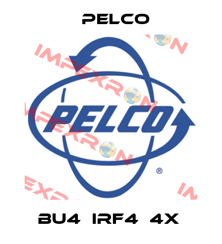 BU4‐IRF4‐4X  Pelco
