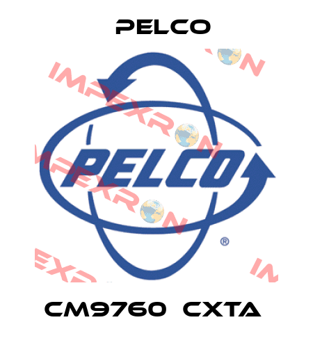 CM9760‐CXTA  Pelco