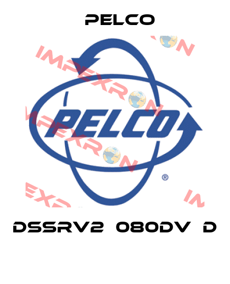 DSSRV2‐080DV‐D  Pelco