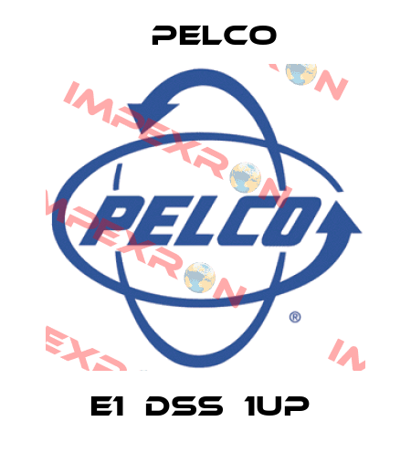 E1‐DSS‐1UP  Pelco
