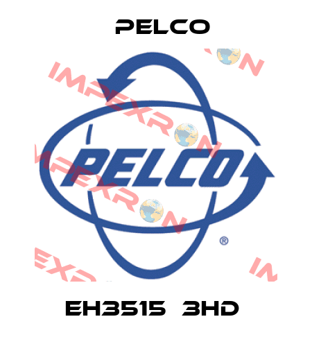 EH3515‐3HD  Pelco