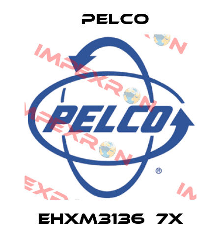 EHXM3136‐7X Pelco