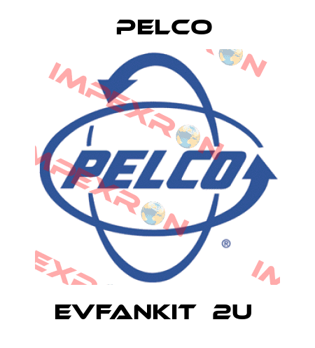 EVFANKIT‐2U  Pelco