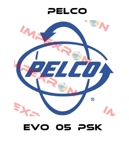 EVO‐05‐PSK  Pelco