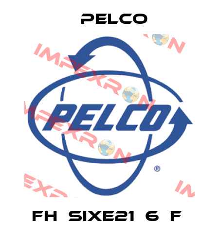 FH‐SIXE21‐6‐F  Pelco