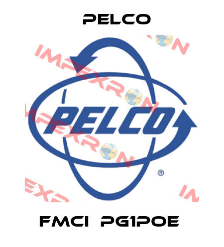 FMCI‐PG1POE  Pelco