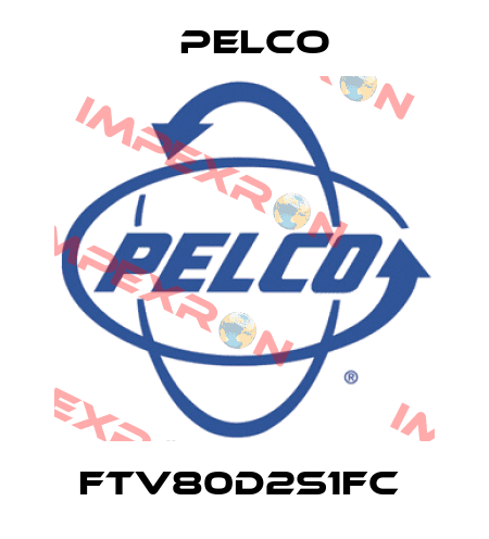 FTV80D2S1FC  Pelco