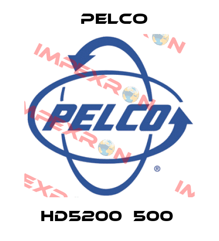 HD5200‐500  Pelco