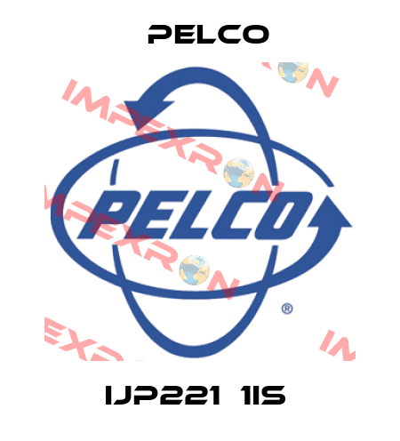 IJP221‐1IS  Pelco