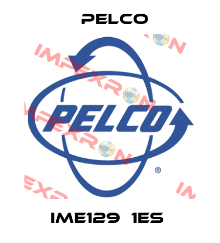 IME129‐1ES  Pelco